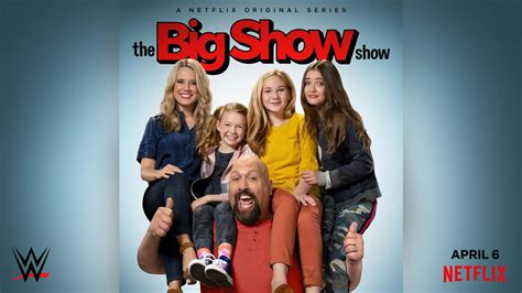 “The Big Show Show” is available now on Netflix | WWE