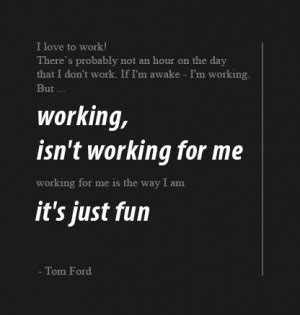 Inspirational Quotes By Tom Ford. QuotesGram