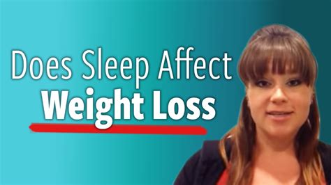 Does Sleep Affect Weight Loss - YouTube