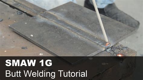 Welder Qualification Tutorial – SMAW 1G Butt Welding Training with 6013 ...