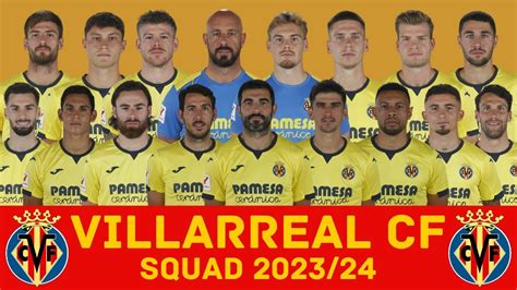 VILLARREAL CF Squad Season 2023/24 | Villarreal | FootWorld - YouTube