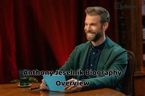 Anthony Jeselnik Net Worth 2023: Wiki, Age, Family, And More