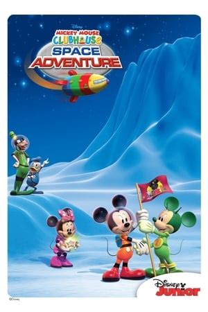 Mickey Mouse Clubhouse: Space Adventure (2011) — The Movie Database (TMDB)