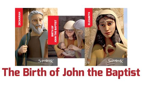 The Birth of John the Baptist - Superbook Academy