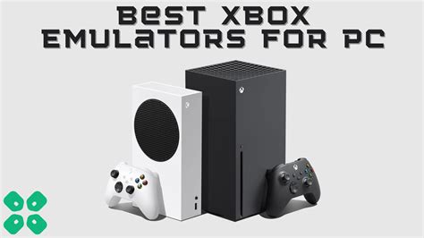 Best Xbox Series X|S Emulators for PC (100% Working)