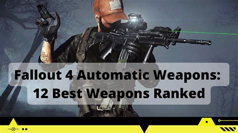 15 Best Fallout 4 Automatic Weapons [100 Hours Experience] - VeryAli Gaming