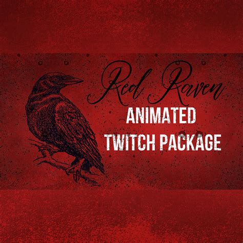 Twitch Animated Red Raven Stream Package includes, 4 Animated/static Screens, 7 Transparent ...