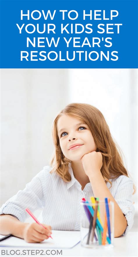 How To Help Your Kids Set New Year’s Resolutions - Step2 Blog