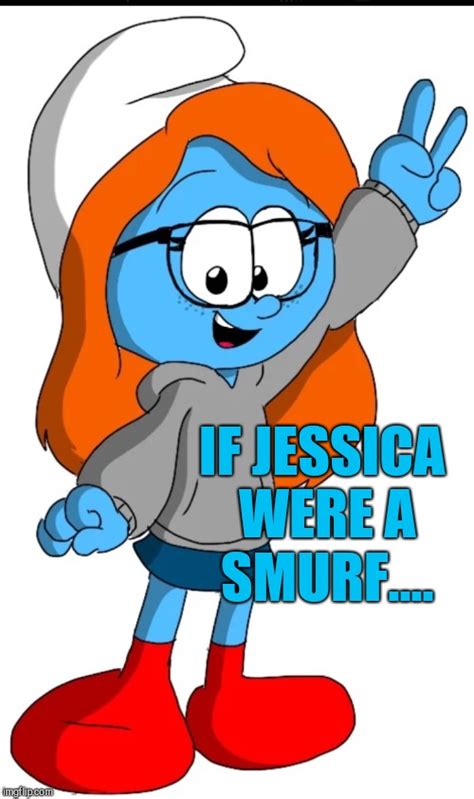 Watch out Smurfette lol - Imgflip