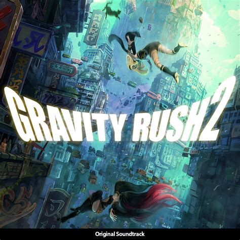 Gravity Rush 2 Original Soundtrack | Gravity Rush Wiki | Fandom