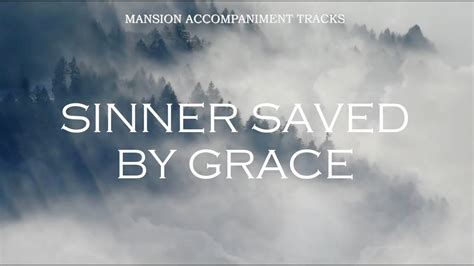 "Sinner Saved By Grace" Southern Gospel Lyric Video - Cover - YouTube