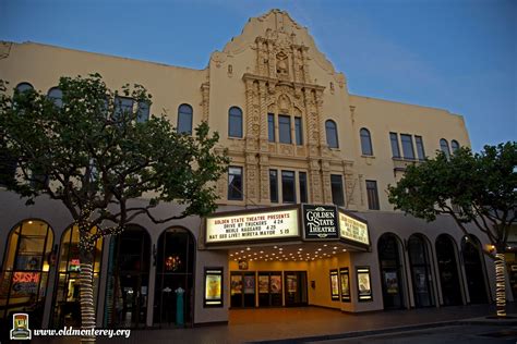 Golden State Theatre, Monterey | Old Monterey