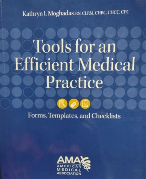 TOOLS FOR AN Efficient Medical Practice : Forms, Templates, and ...