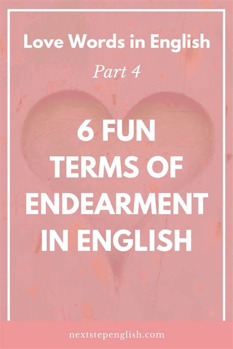 Love Words in English, Part 4: Fun English Terms of Endearment ...