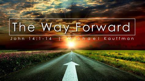 The Way Forward - CenterPoint Church