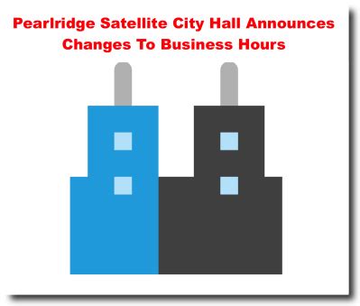 Pearlridge Satellite City Hall Announces Changes To Business Hours - Kaimuki - Honolulu, Hawaii News