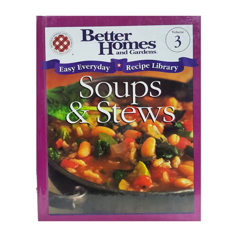 Better Homes and Gardens: Soups and Stews (Easy Everyday Recipe Library, vol. 3) (Hardcover ...