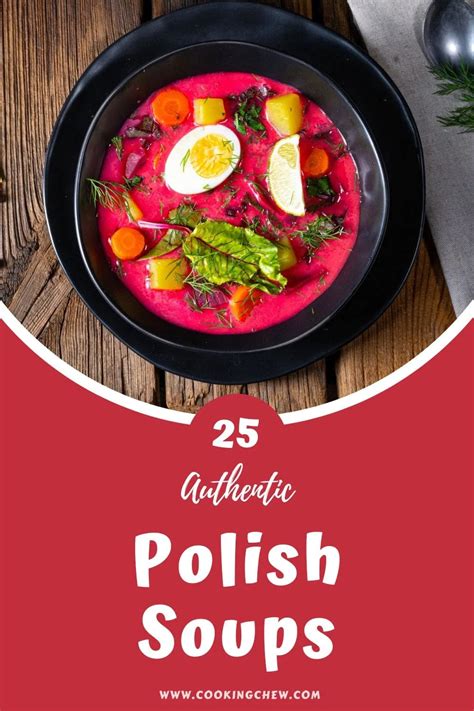 25 Authentic Polish Soups: Make A Bowl Of Pure Comfort 🍲😋