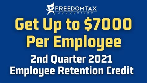 ERC 2021 - Employee Retention Credit 2021 for Second Quarter 2021 Payroll | FreedomTax ...