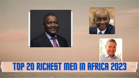 TOP 20 RICHEST MEN IN AFRICA 2023 - YouTube