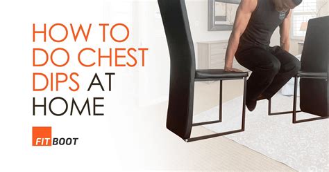 How to do Dips at Home: Chest workout