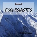 The Book of Ecclesiastes in the Bible