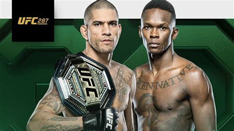 UFC 287 Alex Pereira vs Israel Adesanya 2: Full Fight Card - The SportsRush