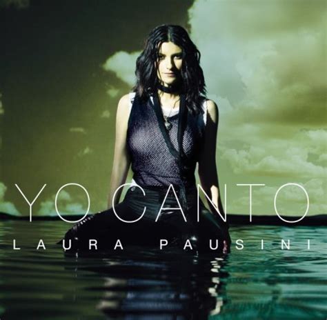 Yo Canto (2006) - Laura Pausini Albums - LyricsPond