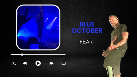 Blue October - Fear - YouTube