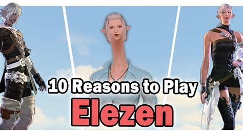 10 Reasons to Play an Elezen in FFXIV - YouTube