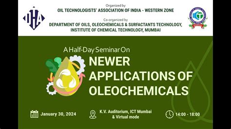 A Half Day Seminar on - NEWER APPLICATIONS OF OLEOCHEMICALS - YouTube