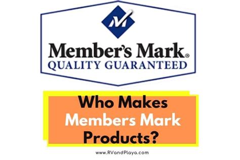 Who Makes Members Mark Products? (11 Products Listed)