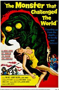 The Monster That Challenged The World - 1957 - Movie Poster