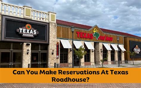 Does Texas Roadhouse Take Reservations?