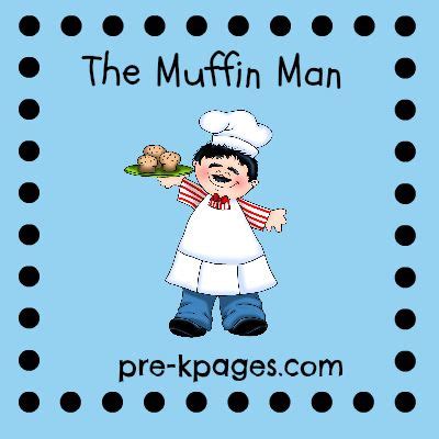 Muffin Man Nursery Rhyme Activities | Muffin man nursery rhyme, Kids ...