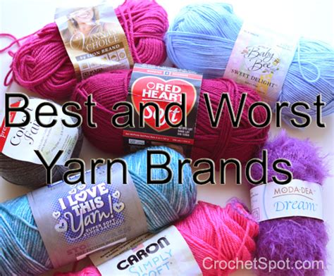 Crochet Spot » Blog Archive » Best and Worst Yarn Brands - Crochet Patterns, Tutorials and News