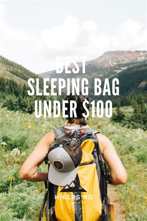 Best Sleeping Bag Under $100 | Hikers' HQ