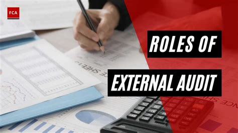 Roles Of External Audit: The Important Role Of External Audit