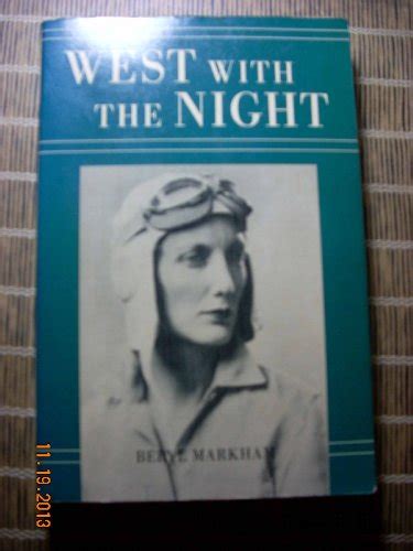 West With The Night by Markham, Beryl: As New Soft cover (1983) 1st Edition | Shadetree Rare Books