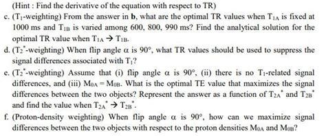 Solved 6. The steady state signal intensity in gradient echo | Chegg.com