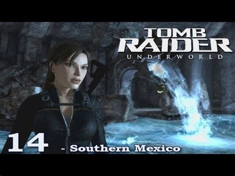 [HD] Tomb Raider Underworld Walkthrough Part 14 - Southern Mexico - ITA (PS3) - YouTube