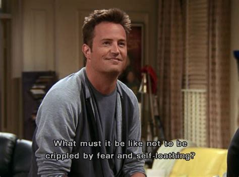 The same insecurities: | Friends quotes, Chandler bing quotes, Friends ...