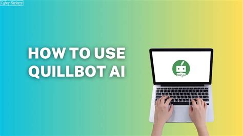 How to Use Quillbot AI - Cyber-Seniors Inc.