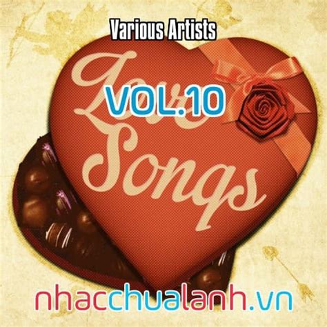 Album Những Bài Hát Về Tình Yêu - Love Songs Vol.10 (Various Artists), Mp3 Download, Nhạc Chữa Lành