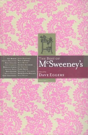 The Best of McSweeney's by McSweeney's; Edited By Dave Eggers | Goodreads