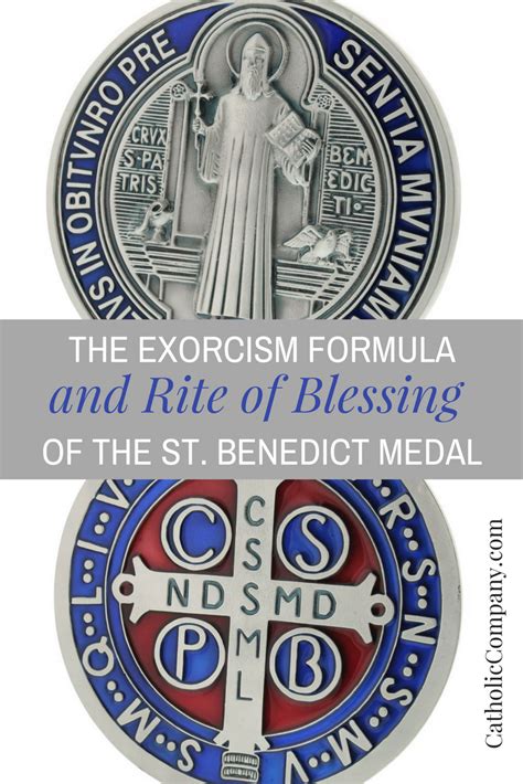 The Exorcism Formula & Blessing Ritual of the St. Benedict Medal (2022)