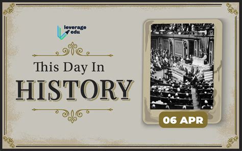 This Day in History - April 6: Important Events and Birthday - Leverage Edu