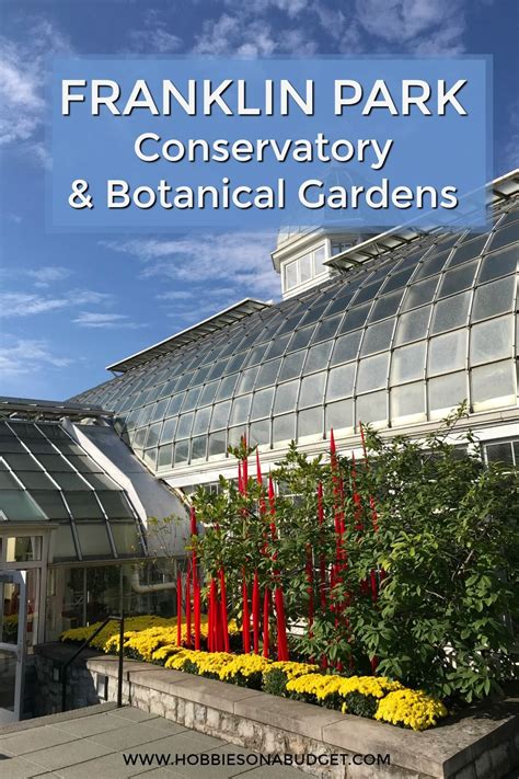 Franklin park conservatory botanical gardens – Artofit