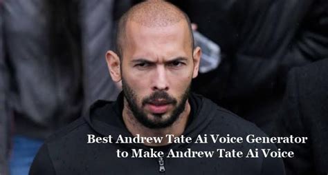 Andrew Tate Voice Generator: Make Andrew Tate Text to Speech