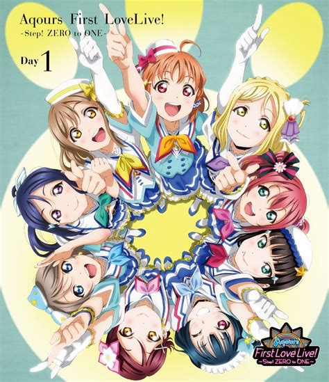 Aqours :: Love Live! Sunshine!! Aqours First LoveLive! ～Step! ZERO to ONE～ Blu-ray Day1 (2BD ...